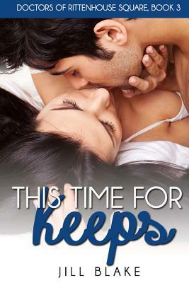 This Time for Keeps by Jill Blake
