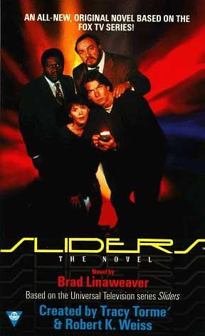 Sliders: The Novel by Brad Linaweaver