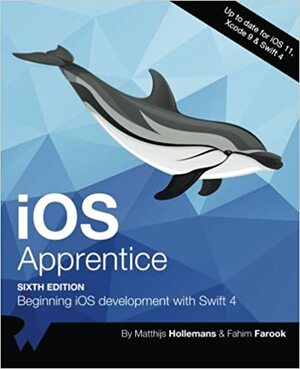 iOS Apprentice: Beginning iOS development with Swift 4 by raywenderlich.com Team, Matthijs Hollemans, Fahim Farook