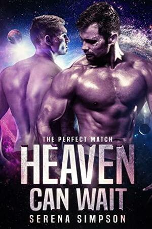 Heaven Can Wait by Serena Simpson