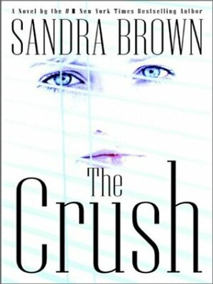 The Crush by Sandra Brown