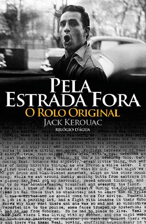 Pela Estrada Fora - O Rolo Original by Jack Kerouac