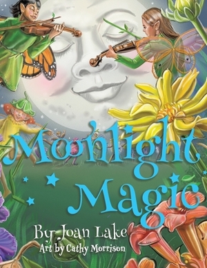 Moonlight Magic by Joan Lake