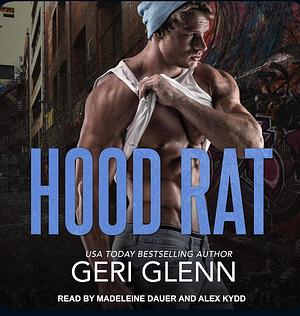 Hood Rat by Geri Glenn