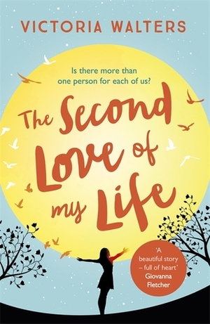 The Second Love of My Life by Victoria Walters