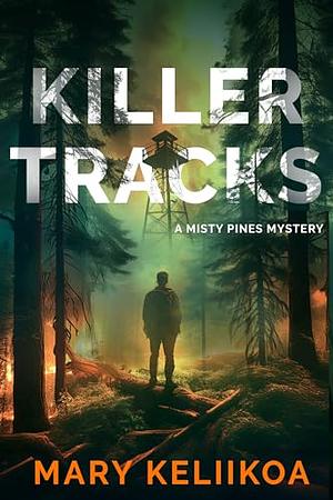Killer Tracks by Mary Keliikoa