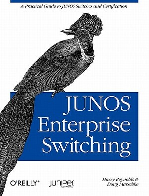 Junos Enterprise Switching: A Practical Guide to Junos Switches and Certification by Harry Reynolds, Doug Marschke