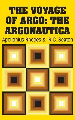 The Voyage of Argo: The Argonautica by Apollonius Rhodes