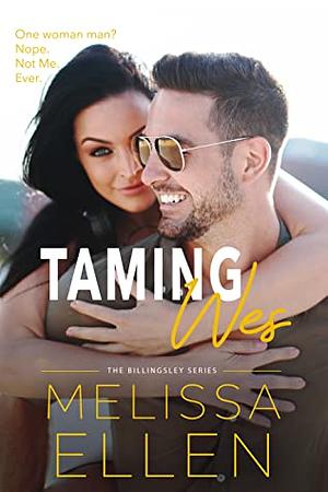 Taming Wes by Melissa Ellen