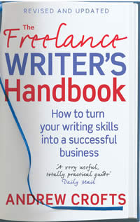 The Freelance Writer's Handbook by Andrew Crofts