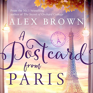 A Postcard from Paris by Alex Brown