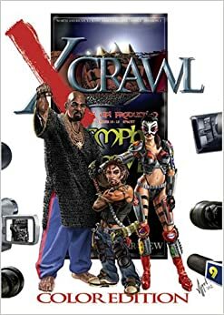 Xcrawl Color Edition by Brendan J. Lasalle
