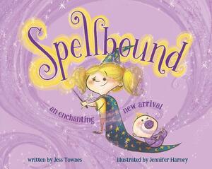 Spellbound by Jess Townes