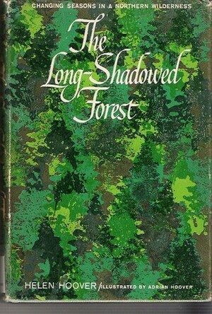 The Long-Shadowed Forest by Helen Hoover