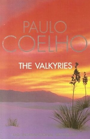 The Valkyries: An Encounter With Angels by Paulo Coelho