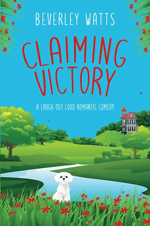 Claiming Victory by Beverley Watts