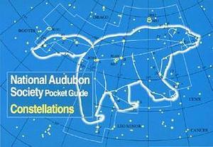 National Audubon Society Pocket Guide: Constellations by Mark R. Chartrand, Mark R. Chartrand, Gary Mechler, Wil Tirion