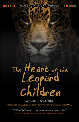 The Heart of the Leopard Children by Wilfried N'Sondé