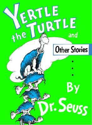 Yertle the Turtle by Dr. Seuss