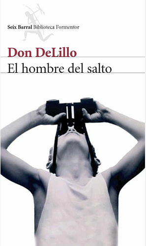 El hombre del salto by Don DeLillo