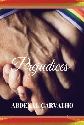 Prejudices by Abdenal Carvalho