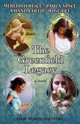 The Greenfield Legacy by Paula Vince, Amanda Deed, Meredith Resce