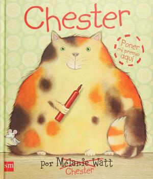 Chester, Volume 3 by Mélanie Watt