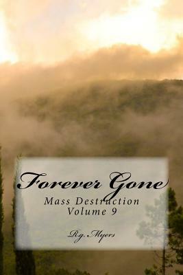 Forever Gone by R. G. Myers