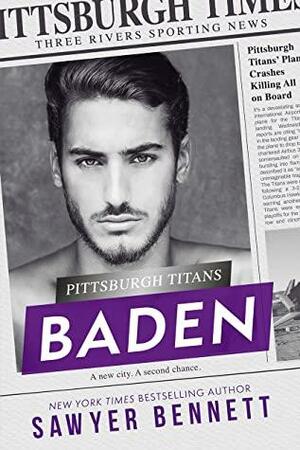 Baden: A Pittsburgh Titans Novel by Sawyer Bennett