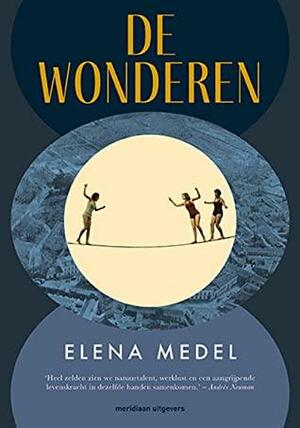 De Wonderen by Elena Medel