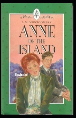 Anne of Avonlea Illustrated by L.M. Montgomery