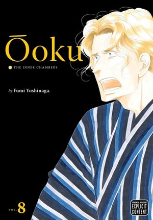 Ōoku: The Inner Chambers, Volume 8 by Fumi Yoshinaga