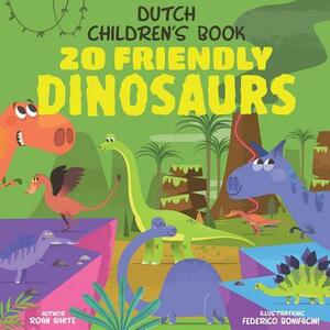 Dutch Children's Book: 20 Friendly Dinosaurs by Roan White