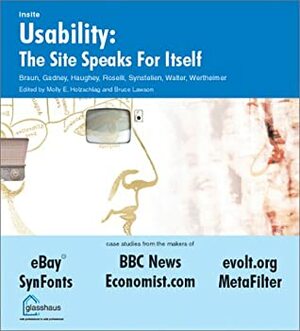 The Site Speaks for Itself: Usability by Kelly Braun, Matthew Haughey