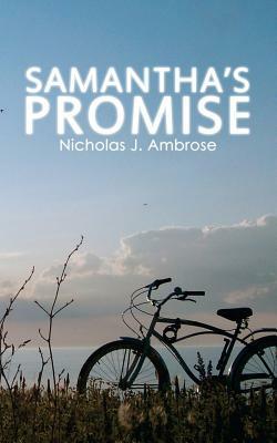 Samantha's Promise by Nicholas J. Ambrose