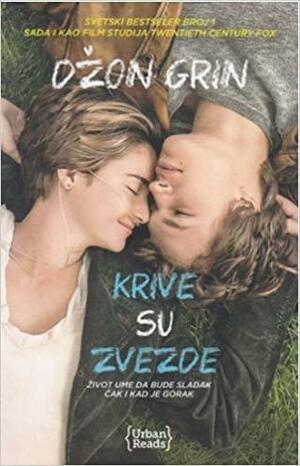 Krive su zvezde by John Green