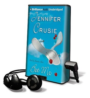Bet Me [With Earphones] by Jennifer Crusie