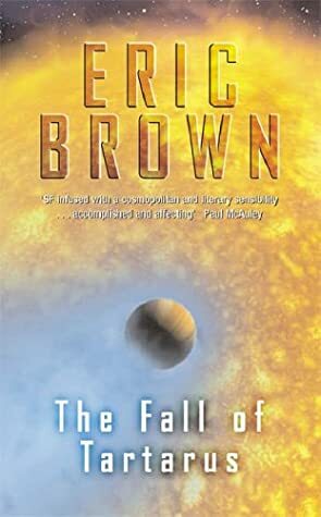 The Fall Of Tartarus by Eric Brown
