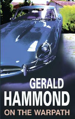 On the Warpath by Gerald Hammond