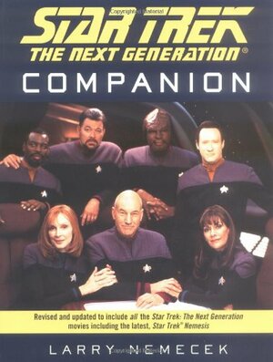 Star Trek: The Next Generation Companion by Larry Nemecek