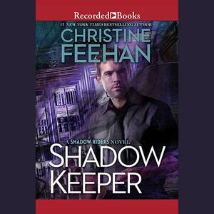 Shadow Keeper by Christine Feehan