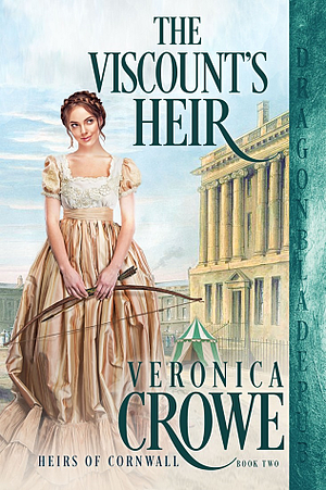 The Viscount's Heir by Veronica Crowe