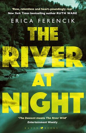 The River at Night by Erica Ferencik