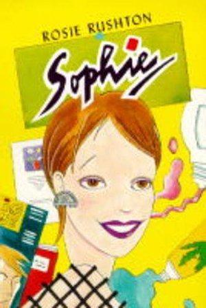 Sophie by Rosie Rushton