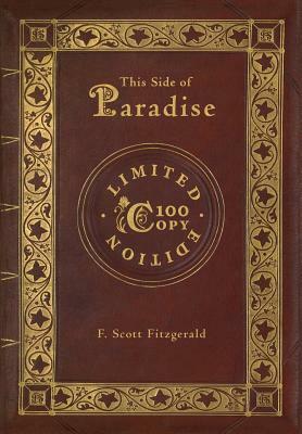 This Side of Paradise (100 Copy Limited Edition) by F. Scott Fitzgerald