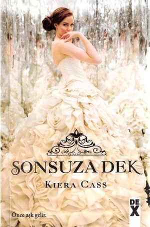 Sonsuza Dek by Kiera Cass