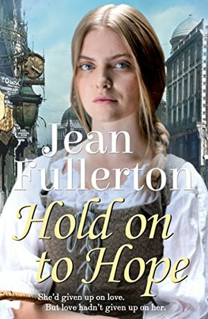 Hold On To Hope by Jean Fullerton