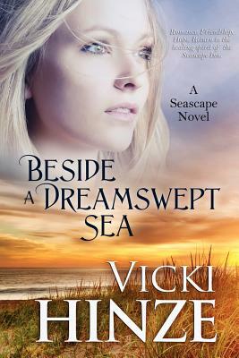 Beside a Dreamswept Sea by Vicki Hinze