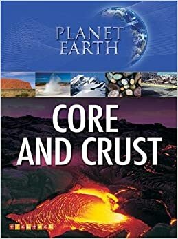 Core and Crust. by Amy Bauman by Amy Bauman