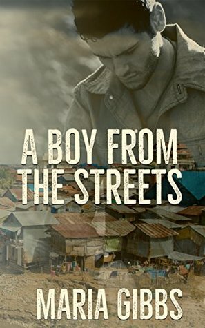 A Boy from the Streets by Maria Gibbs
